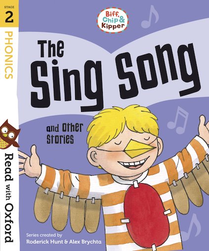 Read with Oxford: Stage 2: Biff, Chip and Kipper: The Sing Song