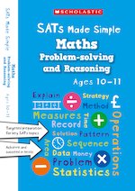 SATs Made Simple: Maths Problem-Solving and Reasoning Ages 10 - 11