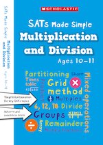 SATs Made Simple: Multiplication and Division Ages 10-11