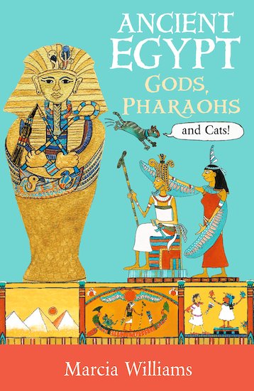 Ancient Egypt: Gods, Pharaohs and Cats! - Scholastic Shop
