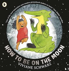 How to Be on the Moon