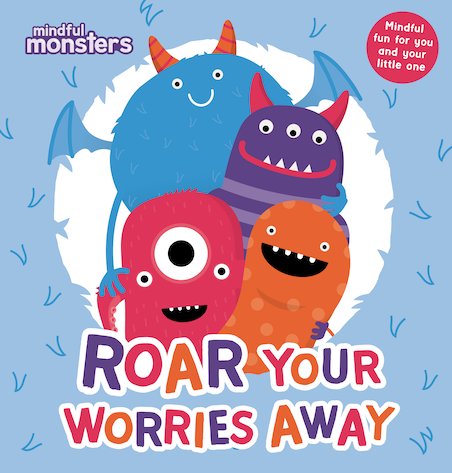 Mindful Monsters: Roar Your Worries Away