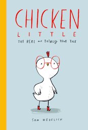 Chicken Little: The Real and Totally True Tale