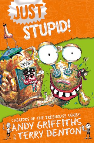 Just Stupid! - Scholastic Kids' Club