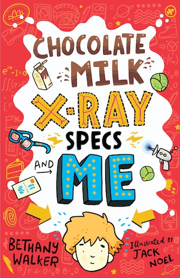 Chocolate Milk, X-Ray Specs & Me!