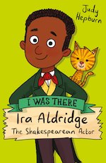 I Was There...: Ira Aldridge: The Shakespearean Actor