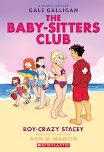Babysitters Club Graphic Novel #7: BSCG 7: Boy-Crazy Stacey