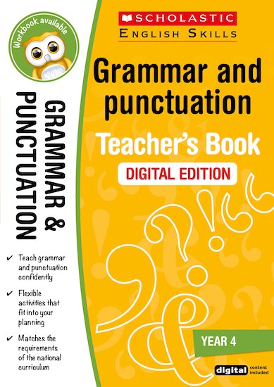 Scholastic English Skills: Grammar and Punctuation Teacher's Book (Year 4) DIGITAL EDITION