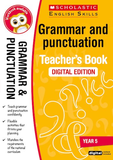 Scholastic English Skills: Grammar and Punctuation Teacher's Book (Year 5) DIGITAL EDITION