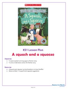 A Squash and a Squeeze – KS1 activity pack (Year 2)