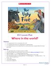 The Ugly Five ‘Where in the world’ activity pack KS1