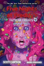 Five Nights at Freddy's: Gumdrop Angel (Five Nights at Freddy's: Fazbear Frights #8)