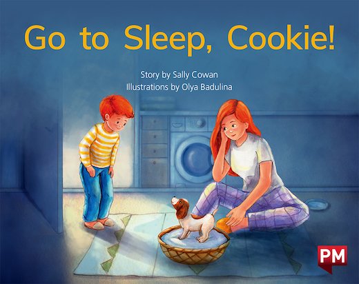 PM Red: Go to Sleep, Cookie! (PM Storybooks) Level 5 x6