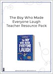 The Boy Who Made Everyone Laugh Teaching Resources (14 pages)