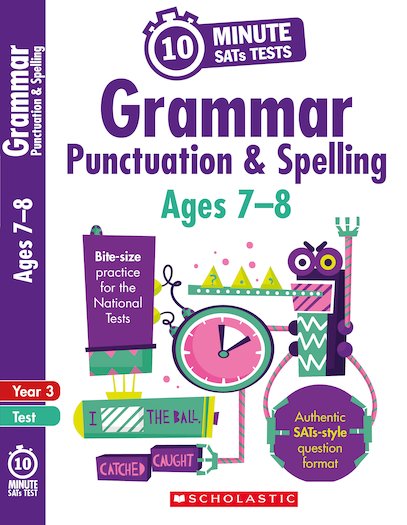 10-Minute SATs Tests: Grammar, Punctuation and Spelling - Year 3 x 6