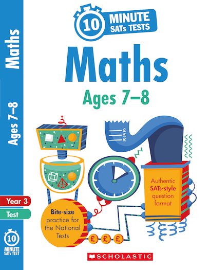 10-Minute SATs Tests: Maths - Year 3 x 6