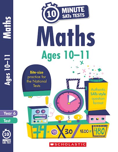 10-Minute SATs Tests: Maths - Year 6 x 30