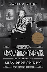Miss Peregrine's Peculiar Children: The Desolations of Devil's Acre