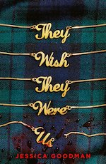 They Wish They Were Us (the gripping, read-in-one-sitting new murder mystery)