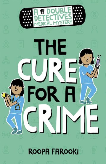 Double Detectives Medical Mystery: The Cure for a Crime