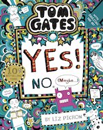 Tom Gates #8: Yes! No. (Maybe...)