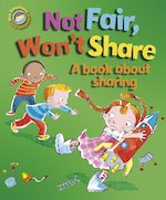 Not Fair, Won't Share