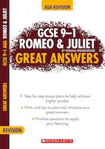 GCSE Grades 9-1 Great Answers: Romeo & Juliet