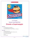 Supertato 3-5 years home learning pack