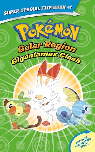 Gigantamax Clash / Battle for the Z-Ring (Pokemon Super Special Flip Book)