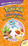 The Secret of Zygarde / A Legendary Truth (Pokemon Super Special Flip Book)