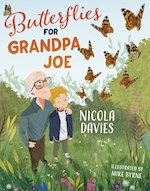 Butterflies for Grandpa Joe