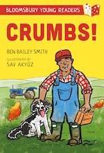 Crumbs! A Bloomsbury Young Reader