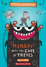 Total Mayhem #1: Monday - Into the Cave of Thieves (Total Mayhem #1)