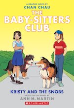 Babysitters Club Graphic Novel #10: BSCG 10: Kristy and the Snobs