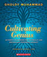 Scholastic Professional: Cultivating Genius: An Equity Framework For Culturally and Historically Res