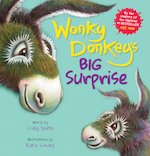 The Wonky Donkey: Wonky Donkey's Big Surprise
