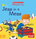 Phonics Book Bag Readers: Jess in a Mess (Set 3) Matched to Little Wandle Letters and Sounds Revised