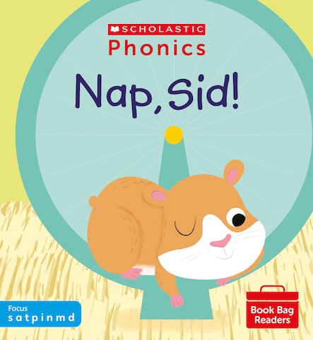Nap, Sid! (Set 1) Matched to Little Wandle Letters and Sounds Revised