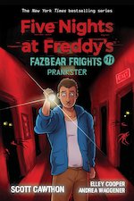 Five Nights at Freddy's: Prankster (Five Nights at Freddy's: Fazbear Frights #11)