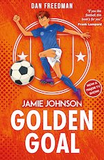 Jamie Johnson #3: Golden Goal (2021 edition)