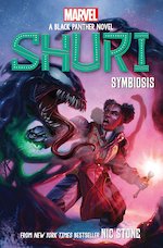 Marvel Black Panther #3: Symbiosis (Shuri: A Black Panther Novel 3)