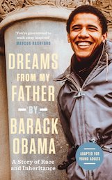 Dreams from My Father (Adapted for Young Adults): A Story of Race and Inheritance