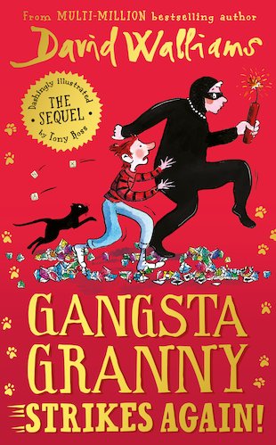 Gangsta Granny Strikes Again! - Scholastic Kids' Club