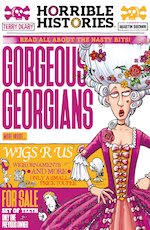 Horrible Histories: Gorgeous Georgians (newspaper edition)