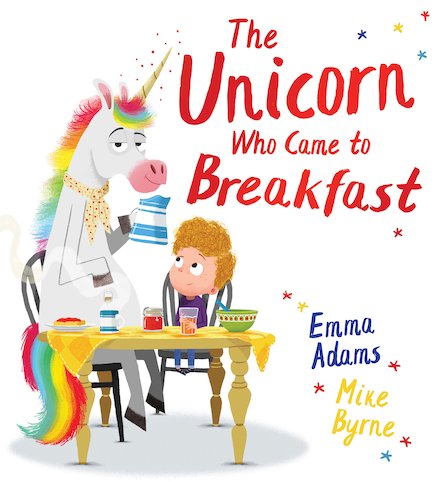 The Unicorn Who Came to Breakfast