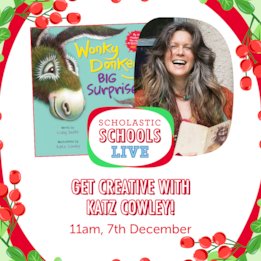 Scholastic Schools Live: Get creative with Katz Cowley! Scholastic Schools Live: Get creative with Katz Cowley!