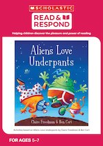 Read & Respond: Aliens Love Underpants