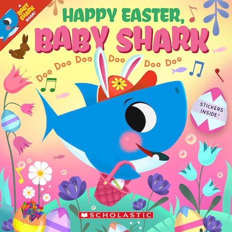 Happy Easter, Baby Shark Doo Doo Doo Doo Doo Doo