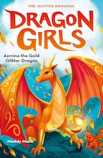 Dragon Girls #1: Azmina the Gold Glitter Dragon