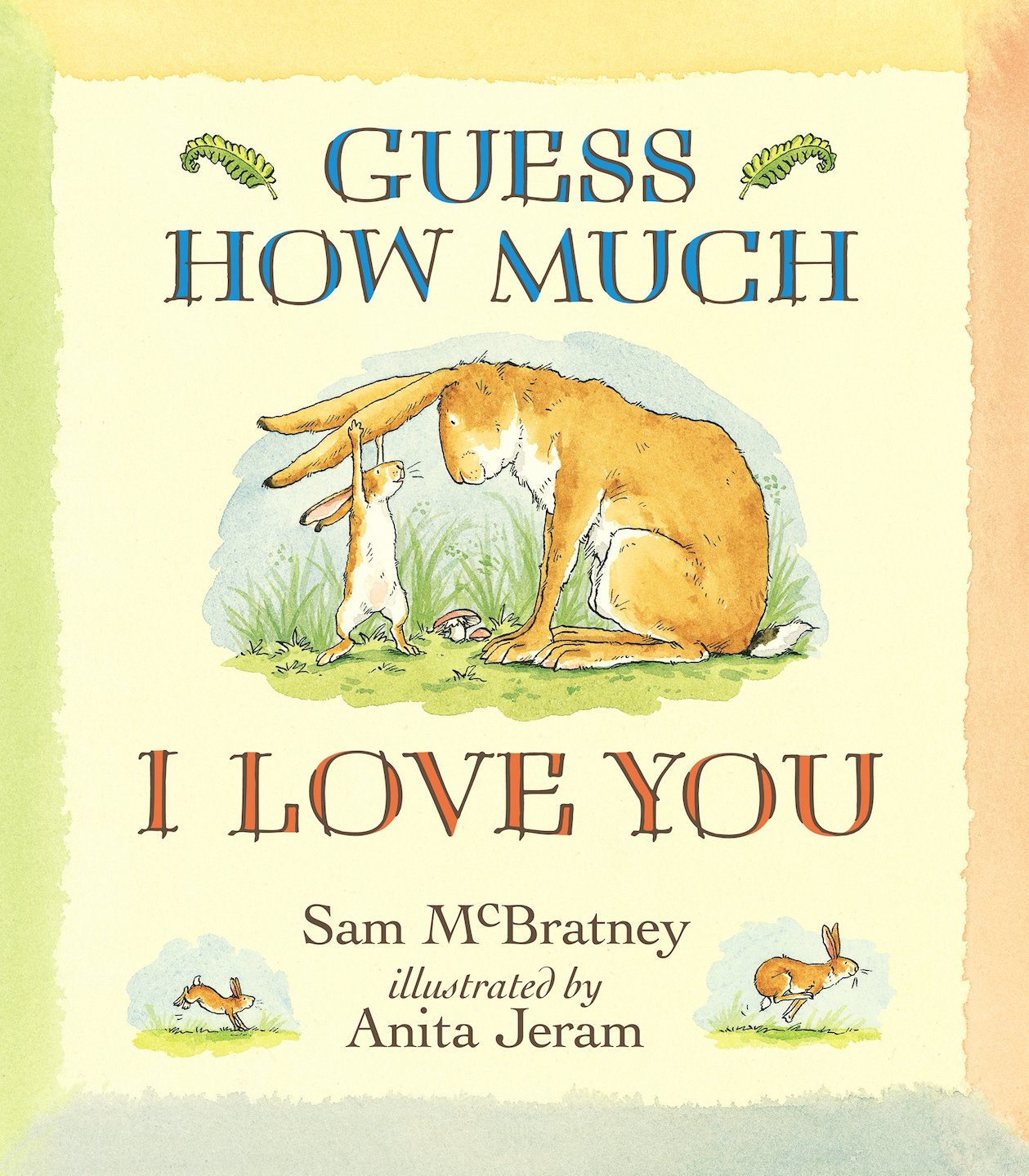 Guess How Much I Love You Guess How Much I Love You